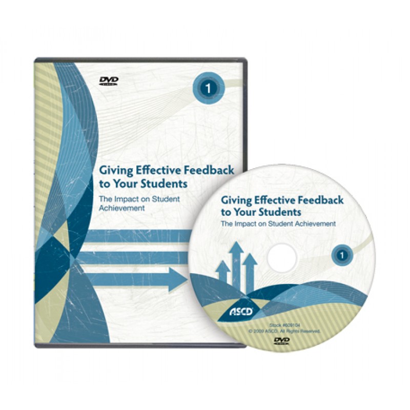 Giving Effective Feedback to Your Students, Disc 1: The Impact on Student Achievement, Nov/2009