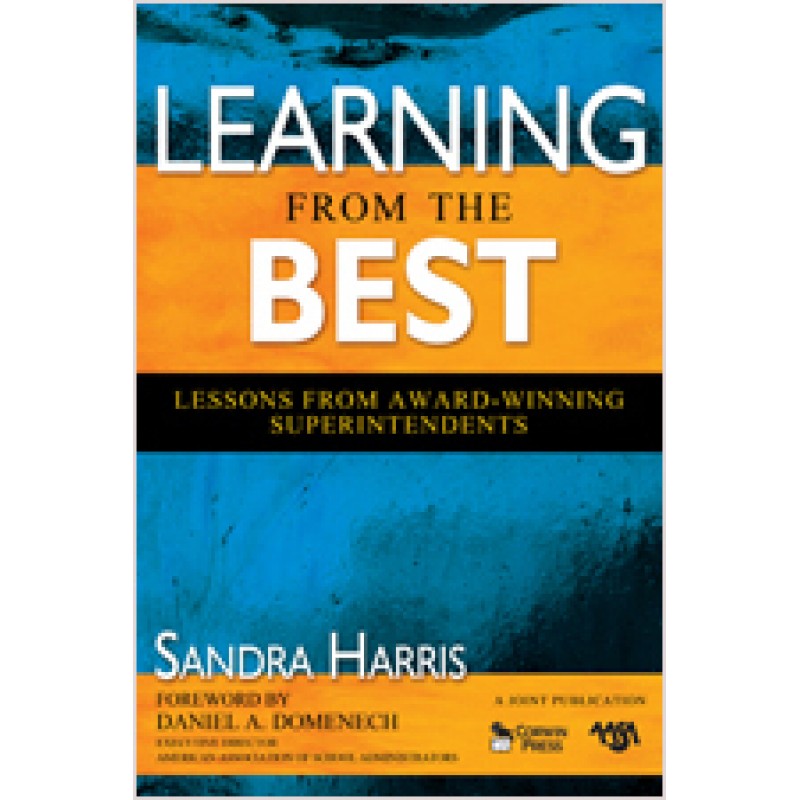 Learning from the Best: Lessons from Award-Winning Superintendents, Apr/2009