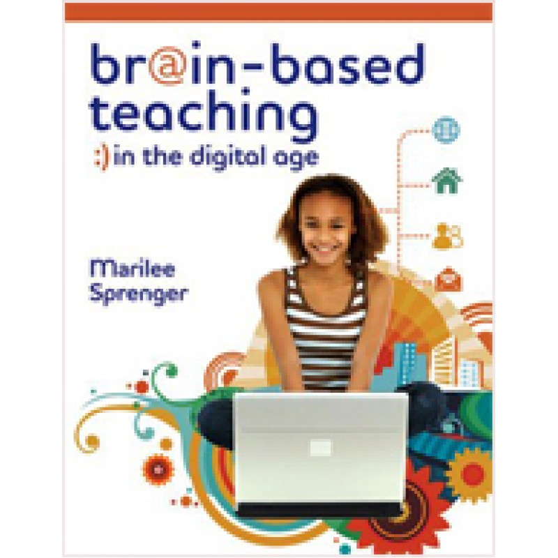 Brain-Based Teaching in the Digital Age, Mar/2010