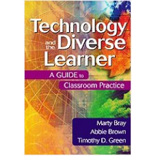 Technology and the Diverse Learner: A Guide to Classroom Practice