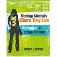 Meeting Students Where They Live: Motivation in Urban Schools, Apr/2010