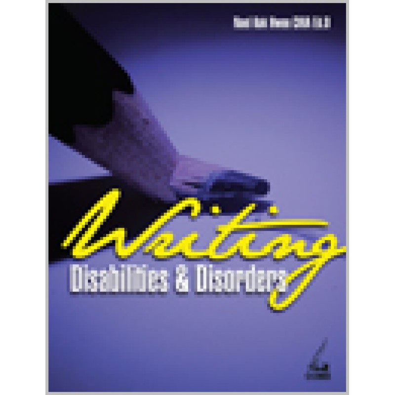 Writing Disabilities & Disorders: Selected Papers