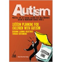 Autism Paper 2: Lesson Planning for Children with Autism: Designing Learning Objectives through Systemizing, Aug/2010