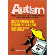 Autism Paper 2: Lesson Planning for Children with Autism: Designing Learning Objectives through Systemizing, Aug/2010
