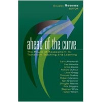Ahead of the Curve: The Power of Assessment to Transform Teaching and Learning, Oct/2007