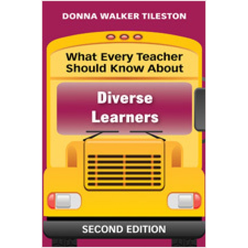 What Every Teacher Should Know About Diverse Learners, 2nd Edition, Aug/2010