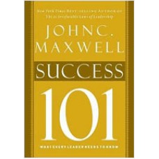 Success 101: What Every Leader Needs to Know