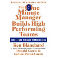 The One Minute Manager Builds High Performing Teams, (New and Revised 2nd Edition)