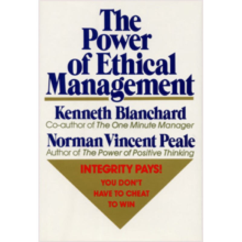 The Power of Ethical Management