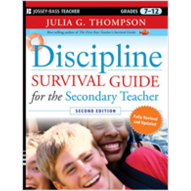 Discipline Survival Guide for the Secondary Teacher, 2nd Edition, Oct/2010