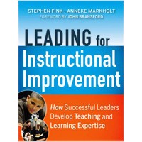 Leading for Instructional Improvement: How Successful Leaders Develop Teaching and Learning Expertise, Feb/2011