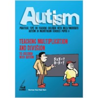 Autism Paper 6: Teaching Multiplication and Division to Children with Autism, Feb/2011