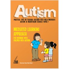 Autism paper 7: Mediated Learning Approach for Working with Children with Autism, Feb/2011