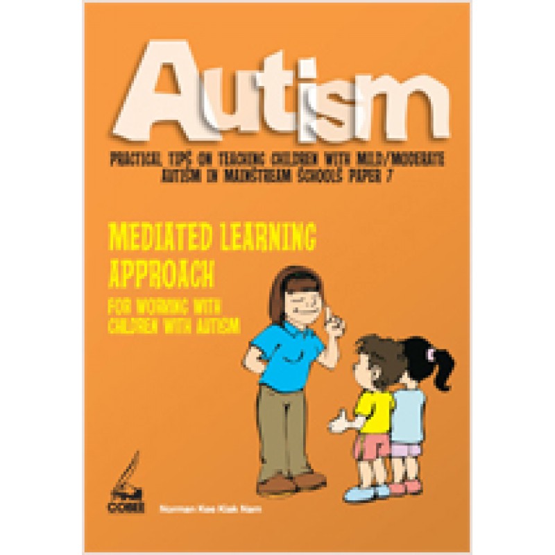 Autism paper 7: Mediated Learning Approach for Working with Children with Autism, Feb/2011