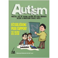 Autism Paper 9: Establishing Peer Support for Children with Autism, March/2011