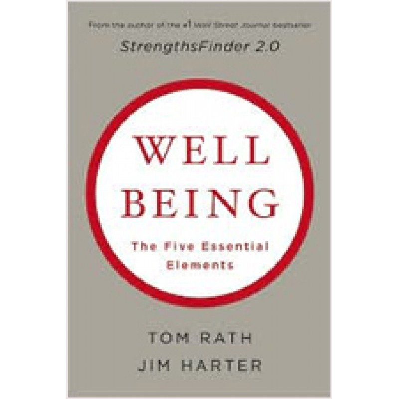 Wellbeing: The Five Essential Elements