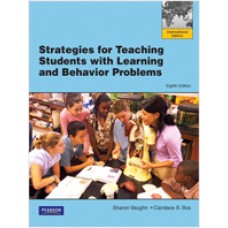 Strategies for Teaching Students with Learning and Behavior Problems, International Edition, 8th Edition, Feb/2011