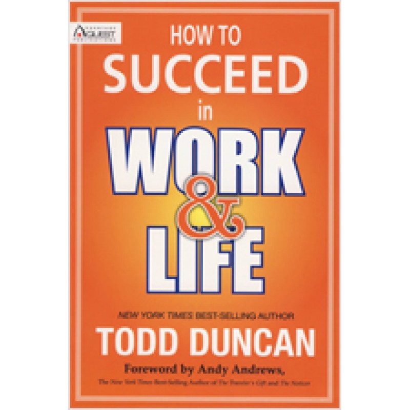 How to Succeed in Work & Life, March/2011