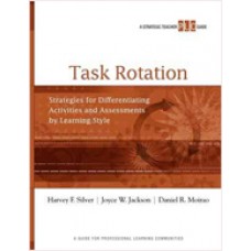 Task Rotation: Strategies for Differentiating Activities and Assessments by Learning Style, April/2011