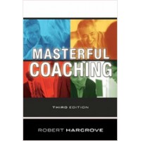 Masterful Coaching, 3rd Edition