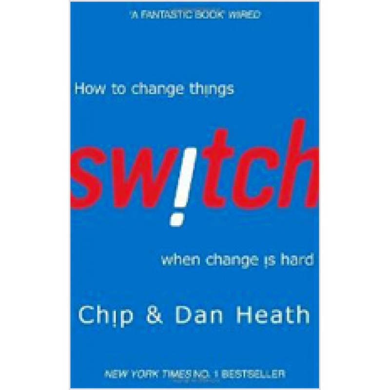 Switch: How to Change Things When Change Is Hard, March/2011