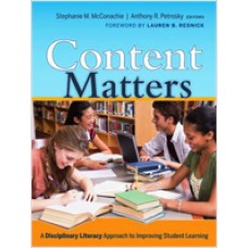 Content Matters: A Disciplinary Literacy Approach to Improving Student Learning, Nov/2009