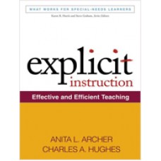 Explicit Instruction: Effective and Efficient Teaching, Nov/2010