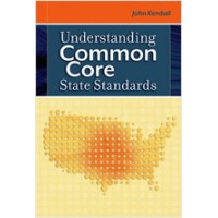 Understanding Common Core State Standards, July/2011
