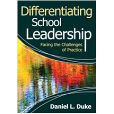 Differentiating School Leadership: Facing the Challenges of Practice, Nov/2009