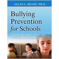 Bullying Prevention for Schools: A Step-by-Step Guide to Implementing a Successful Anti-Bullying Program, June/2009