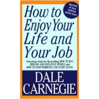 How To Enjoy Your Life And Your Job