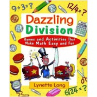 Dazzling Division: Games and Activities That Make Math Easy and Fun, Aug/2000
