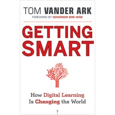 Getting Smart: How Digital Learning is Changing the World, Sep/2011