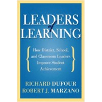 Leaders of Learning: How District, School, and Classroom Leaders Improve Student Achievement, June/2011