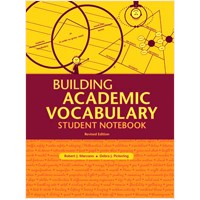 Building Academic Vocabulary Student Notebook, Revised Edition