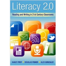 Literacy 2.0: Reading and Writing in 21st Century Classrooms, June/2010