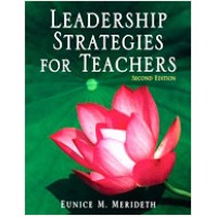 Leadership Strategies for Teachers: Second Edition