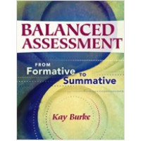 Balanced Assessment: From Formative to Summative, Feb/2010
