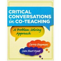 Critical Conversations in Co-Teaching: A Problem-Solving Approach, July/2011