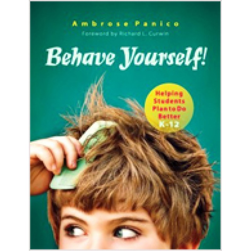 Behave Yourself!: Helping Students Plan to Do Better, Oct/2008