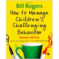 How to Manage Children's Challenging Behaviour, Second Edition, Aug/2009