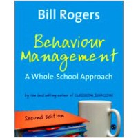 Behaviour Management: A Whole-School Approach, Second Edition, April/2007