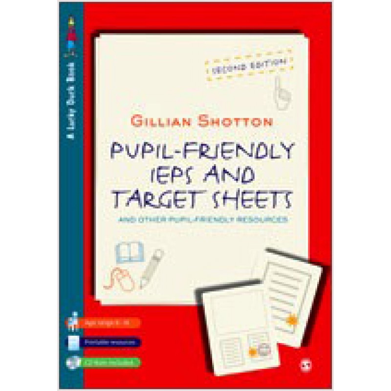 Pupil Friendly IEPs and Target Sheets: And Other Pupil-Friendly Resources, Second Edition, Oct/2009