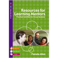 Resources for Learning Mentors: Practical Activities for Group Sessions, Sep/2007