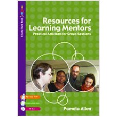 Resources for Learning Mentors: Practical Activities for Group Sessions, Sep/2007