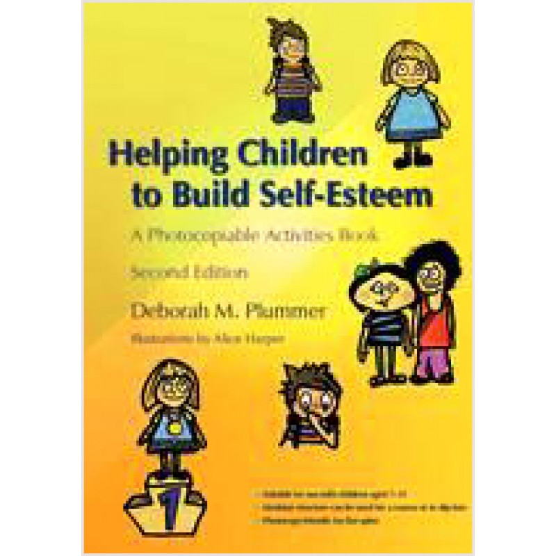 Helping Children to Build Self-Esteem: A Photocopiable Activities Book, Jan/2007