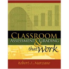 Classroom Assessment and Grading That Work