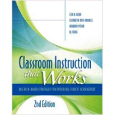 Classroom Instruction That Works: Research-Based Strategies for Increasing Student Achievement, 2nd edition, Jan/2012