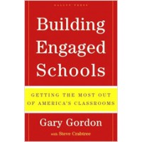 Building Engaged Schools: Getting the Most Out of America's Classrooms, Oct/2006