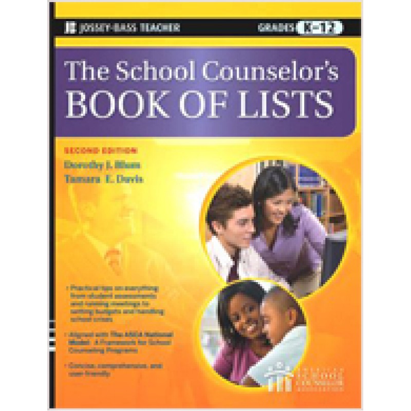 The School Counselor's Book of Lists, 2nd Edition, Jun/2010